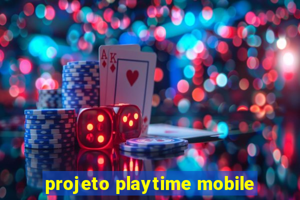 projeto playtime mobile